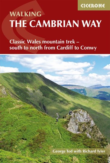 The Cambrian Way - George Tod - Richard Tyler - The Trustees of the Cambrian Way Trust