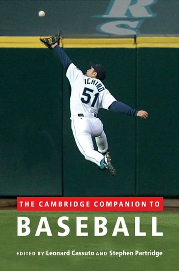 The Cambridge Companion to Baseball - Stephen_Partridge Leonard_Cassuto