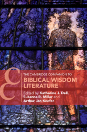 The Cambridge Companion to Biblical Wisdom Literature