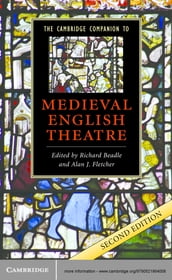 The Cambridge Companion to Medieval English Theatre