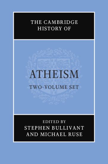 The Cambridge History of Atheism - Michael Ruse