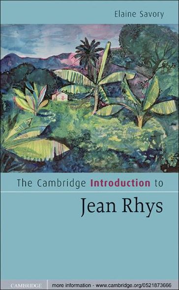 The Cambridge Introduction to Jean Rhys - Elaine Savory