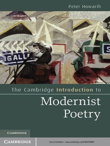 The Cambridge Introduction to Modernist Poetry - Peter Howarth