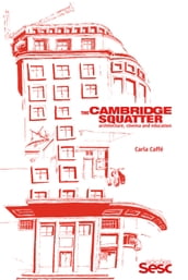 The Cambridge squatter