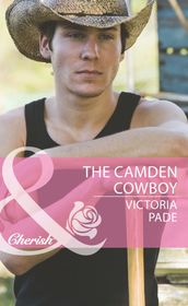 The Camden Cowboy (Northbridge Nuptials, Book 18) (Mills & Boon Cherish)