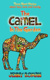 The Camel in the Garden