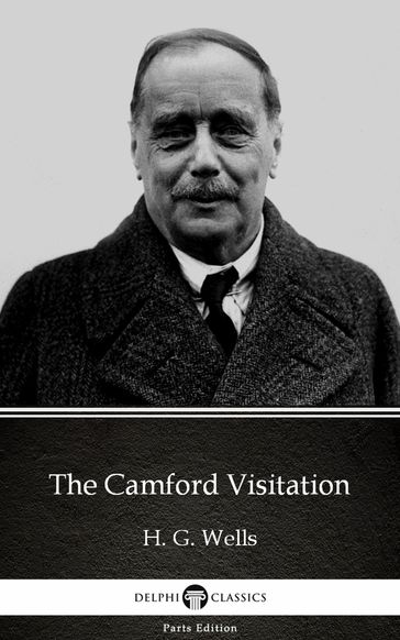 The Camford Visitation by H. G. Wells (Illustrated) - H. G. Wells