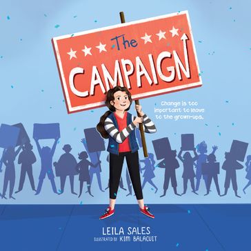 The Campaign - Leila Sales