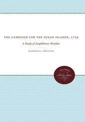 The Campaign for the Sugar Islands, 1759