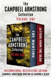 The Campbell Armstrong Collection Volume One