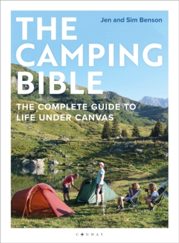 The Camping Bible - Jen Benson - Sim Benson