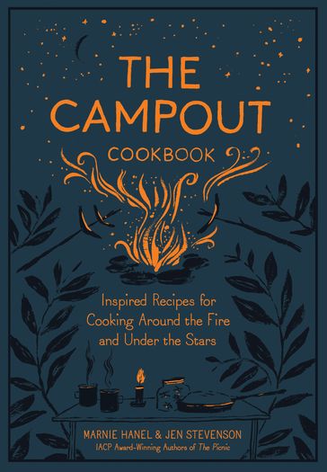 The Campout Cookbook - Jen Stevenson - Marnie Hanel