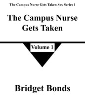 The Campus Nurse Gets Taken 1