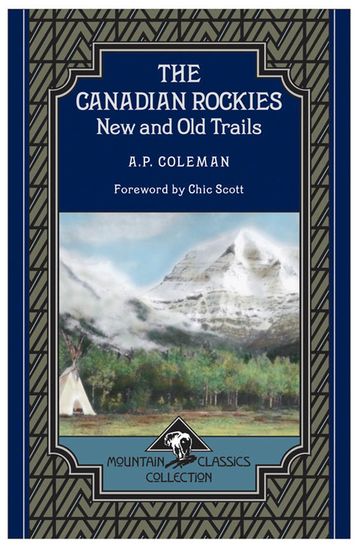 The Canadian Rockies - Arthur Philemon Coleman