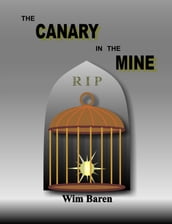 The Canary In The Mine