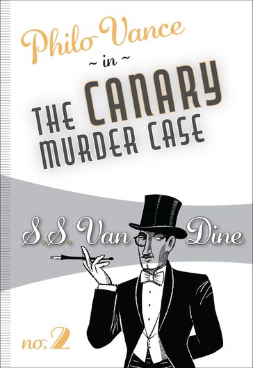 The Canary Murder Case - S. S. Van Dine