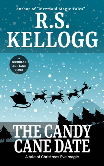 The Candy Cane Date - R.S. Kellogg