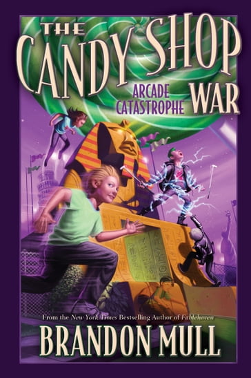 The Candy Shop War, Vol. 2 - Brandon Mull