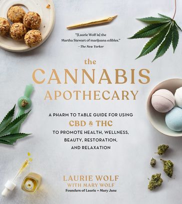 The Cannabis Apothecary - Laurie Wolf