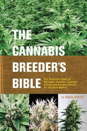 The Cannabis Breeder s Bible