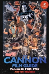 The Cannon Film Guide Volume II (19851987)