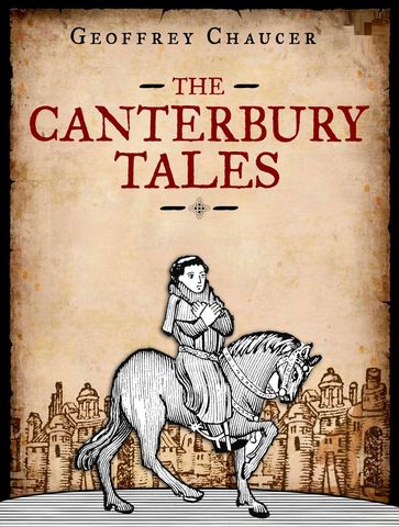 The Canterbury Tales - Geoffrey Chaucer