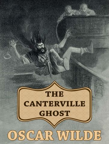 The Canterville Ghost - Wilde Oscar