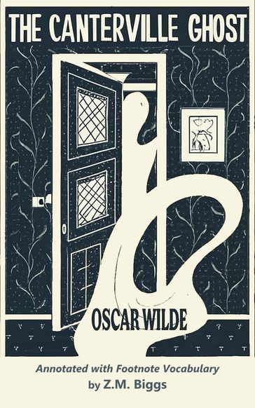 The Canterville Ghost - Wilde Oscar