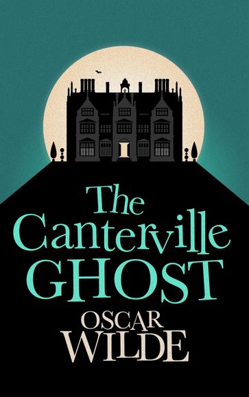 The Canterville Ghost - Wilde Oscar