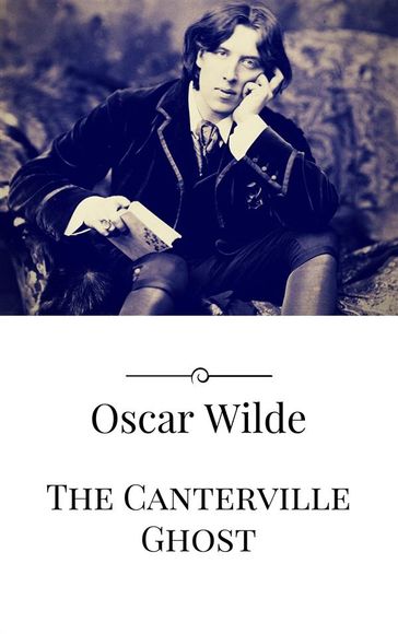 The Canterville Ghost - Wilde Oscar