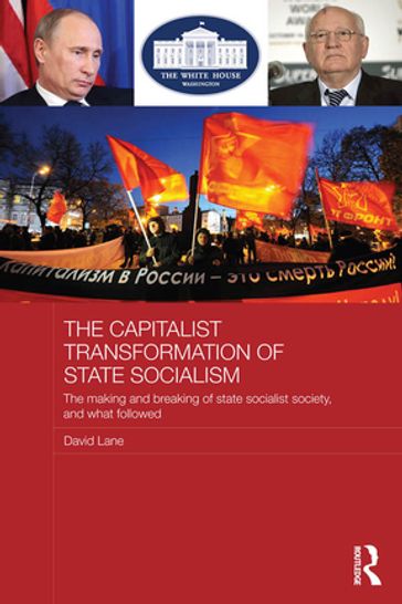 The Capitalist Transformation of State Socialism - David Lane