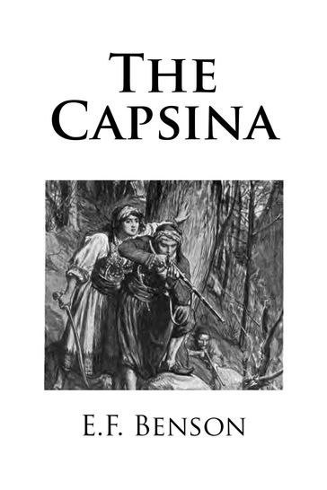 The Capsina - E.F. Benson