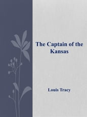 The Captain of the Kansas