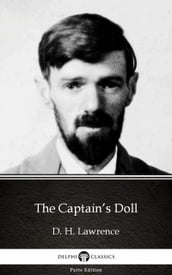 The Captain s Doll by D. H. Lawrence (Illustrated)