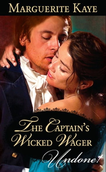 The Captain's Wicked Wager (Mills & Boon Modern) - Marguerite Kaye
