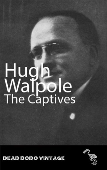 The Captives - Hugh Walpole