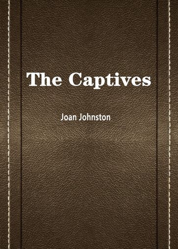 The Captives - Joan Johnston