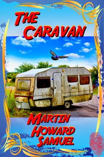 The Caravan - Martin Howard Samuel