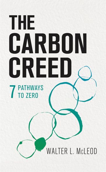 The Carbon Creed - WALTER L. MCLEOD