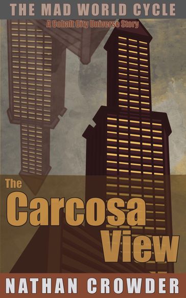The Carcosa View - Nathan Crowder
