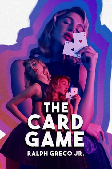 The Card Game - Ralph Greco - Jr.