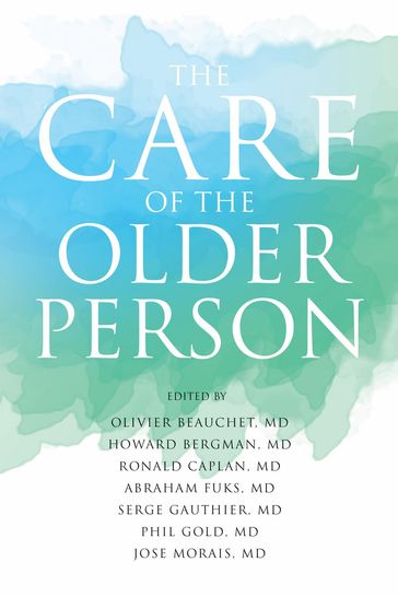 The Care of the Older Person - Jose Morais - Olivier Beauchet - Ronald Caplan