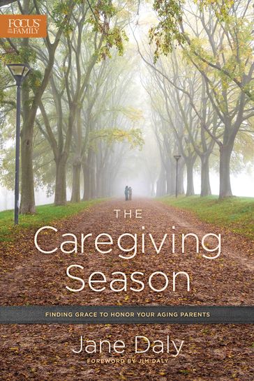 The Caregiving Season - Jane Daly