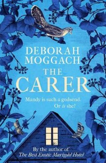 The Carer - Deborah Moggach