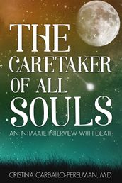 The Caretaker of All Souls