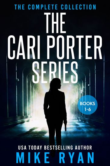 The Cari Porter Series: The Complete Collection - MIKE RYAN