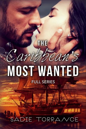 The Caribbean's Most Wanted: Complete Series - Sadie Torrance