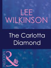 The Carlotta Diamond (Mills & Boon Modern) (Dinner at 8, Book 3)