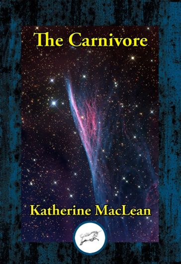 The Carnivore - Katherine MacLean