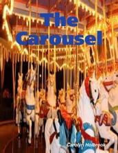 The Carousel